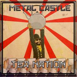 Metal Castle : Tea Nation